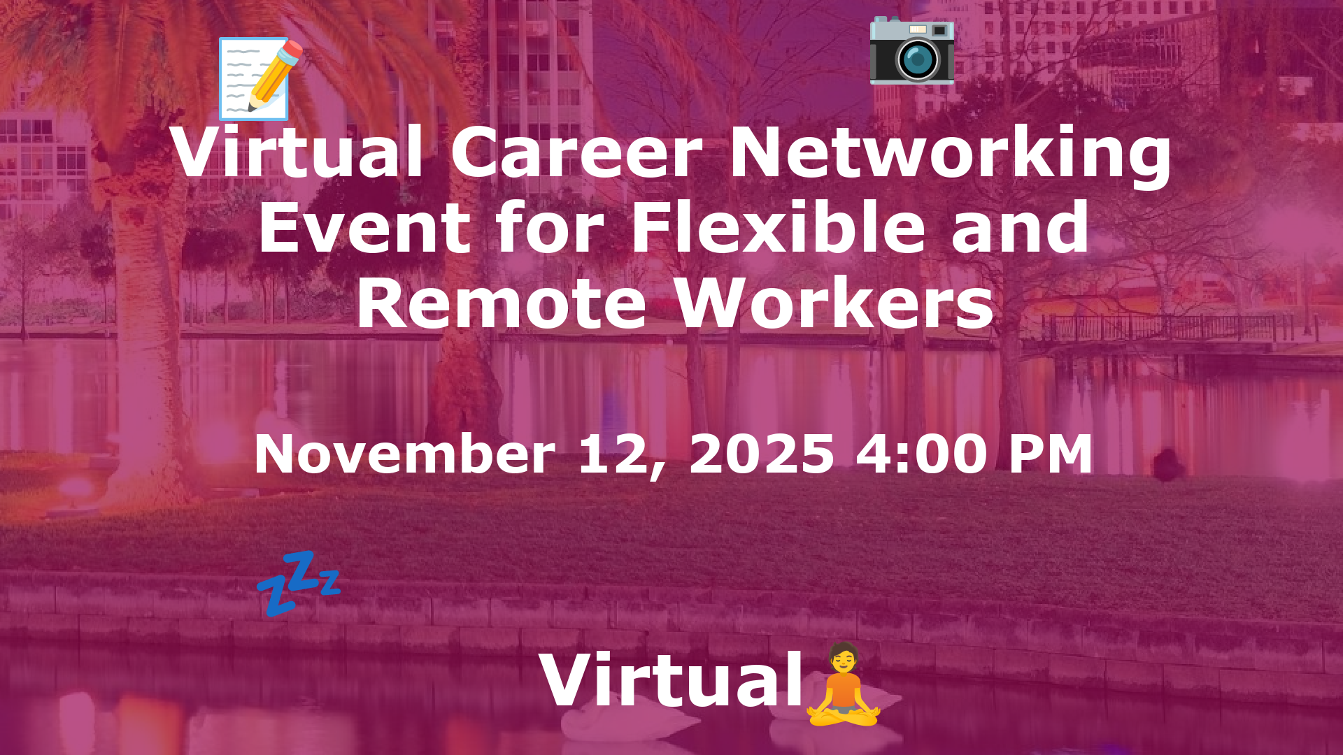 Virtual Career Networking Event for Flexible and Remote Workers event image